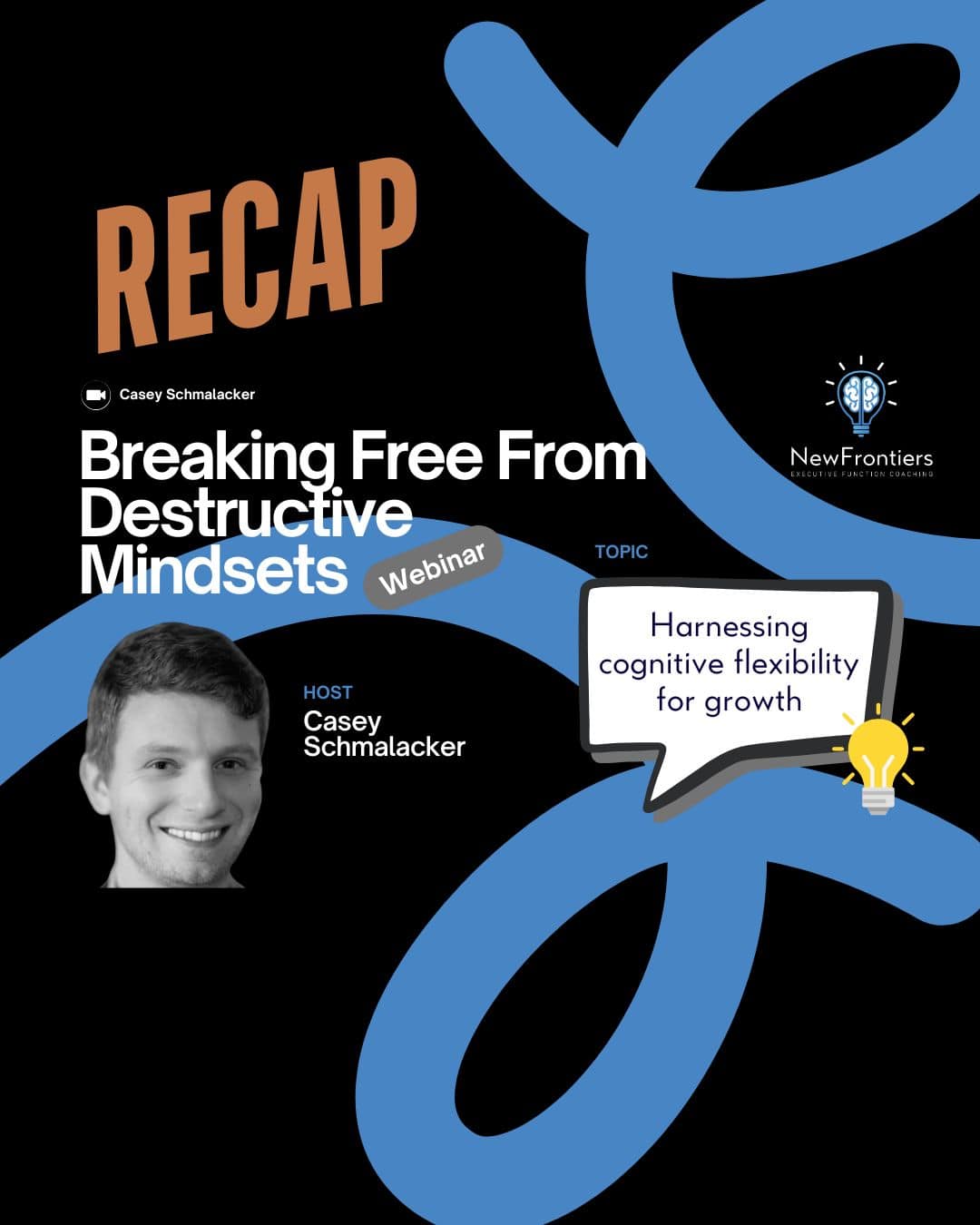 Recap of the Webinar Breaking Free From Destructive Mindsets