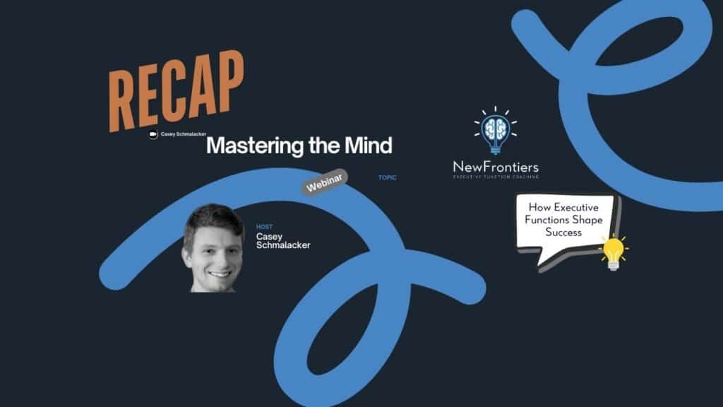 Image of our youtube thumbnail for webinar Mastering the Mind: How Executive Functions Shape Success